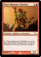 Vieux Shamane Viashino