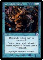 Downright refusal