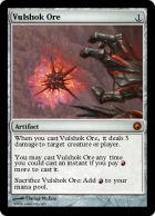 Vulshok Ore (le minerai sacré d'Oxidda, sur Mirrodin)