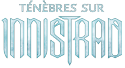 Ténèbres sur Innistrad