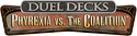 Duel Decks: Phyrexia vs. the Coalition